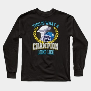 This is what an American Football Champion looks like Long Sleeve T-Shirt